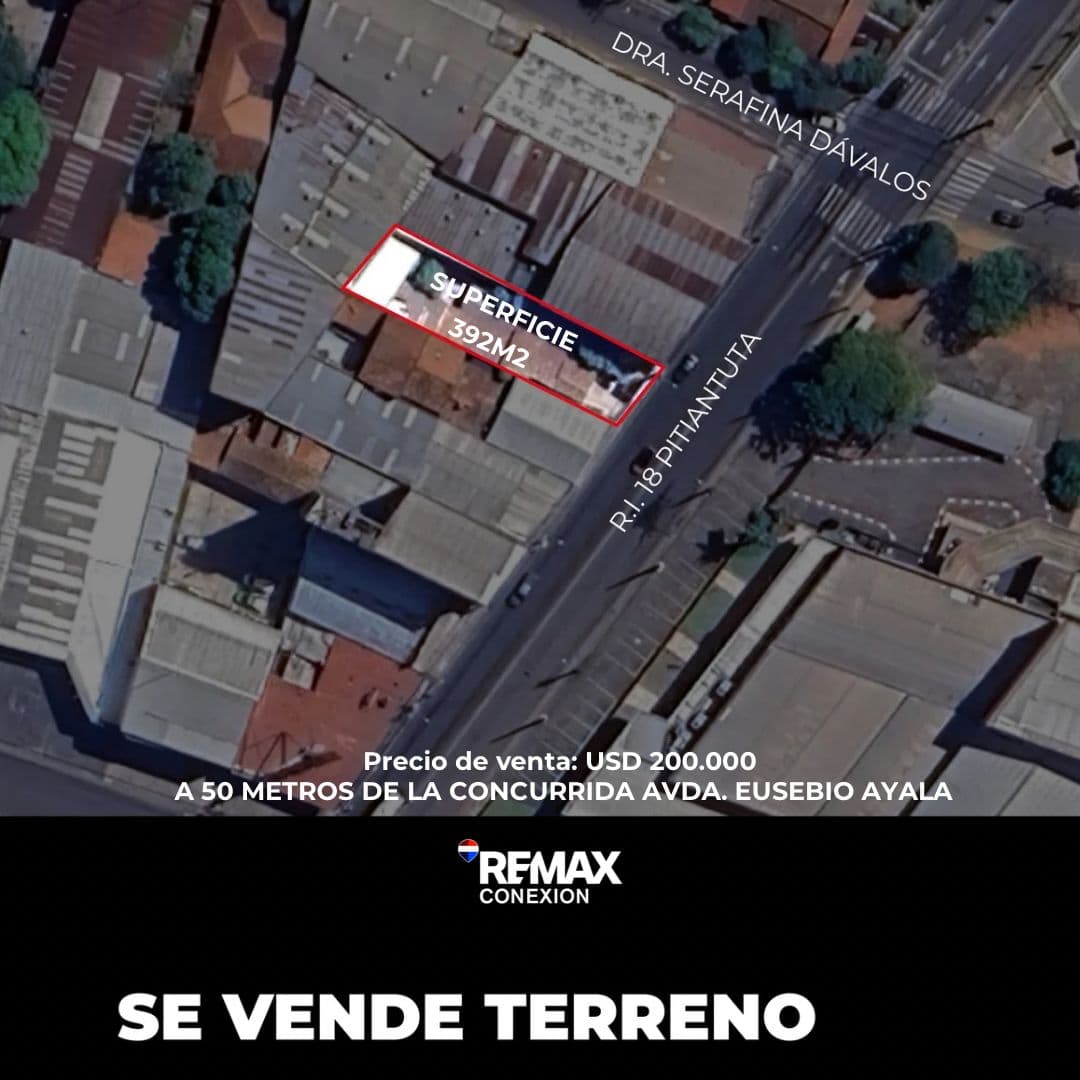 Terreno Comercial y de Desarrollo – Zona Eusebio Ayala