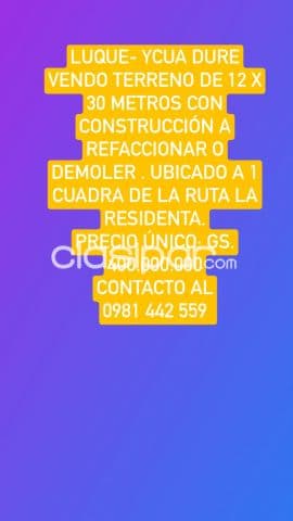 Luque- ykuadure. Vendo casa a refaccionar o demoler a 100 mts. De la av. Las residentas