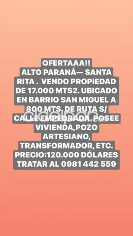 Ofertaaa ! Santa rita-alto parana. Vendo propieda de 17.000 mts2. A 800 mts. De ruta — foto 2
