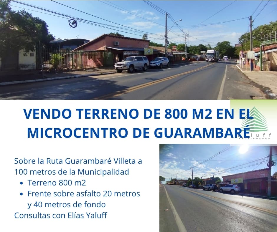 Terreno de 800 m2 en el microcentro de guarambaré