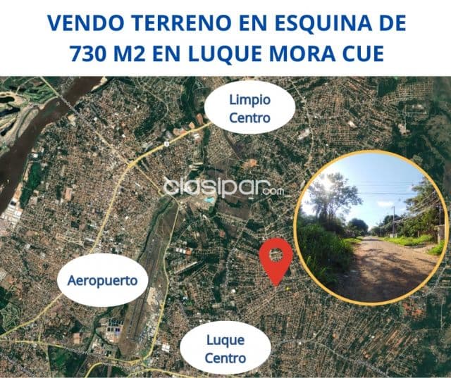 Terreno en esquina de 730 m2 en Luque mora cue