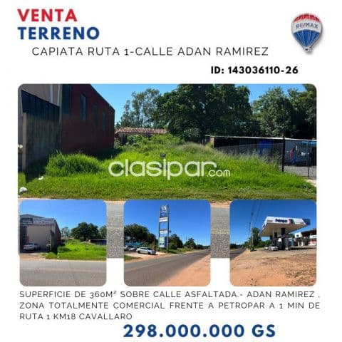 Venta- terreno 360 m2- capiata, sobre calle adan ramirez, zona cavallaro